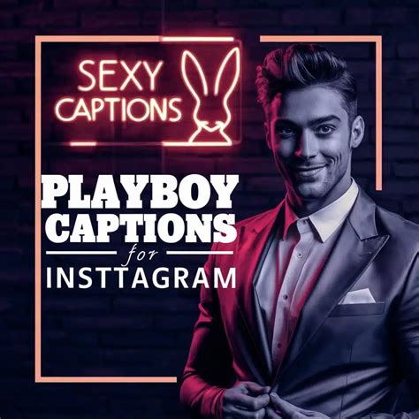 410+ Best Playboy Captions for Instagram